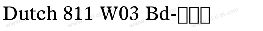Dutch 811 W03 Bd字体转换